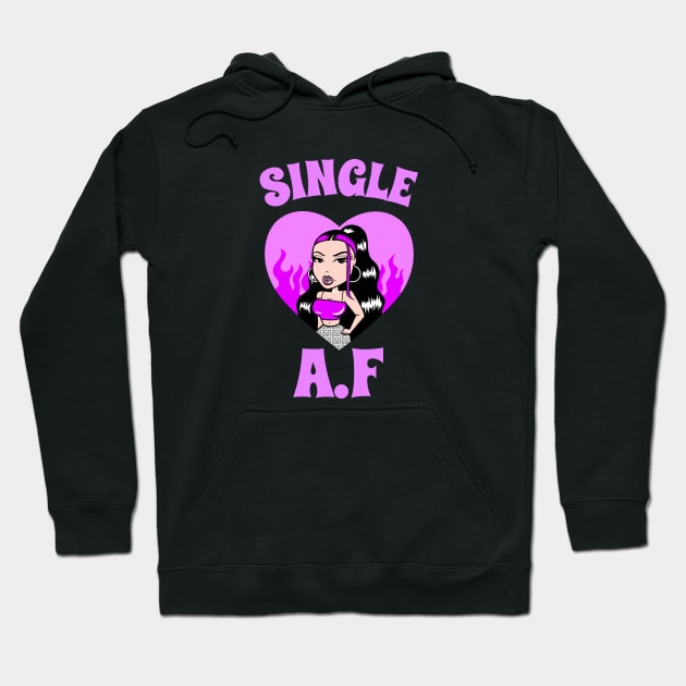 Single AF Women's Design, Single A.F, Single Girl Gift, Hen Party, Girls Night Out, Clubbing Tee, Cute Clothing, Birthday Gift Hoodie by Outrageous Tees